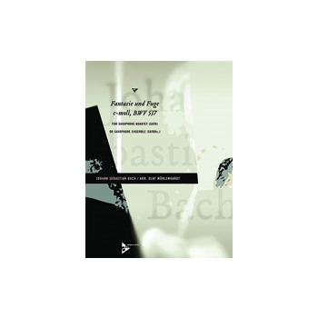 Fantasie Und Fuge C-moll Bwv537 by Bach Johann Sebastian - Muhlenhardt Olaf - for Saxophone Quartet