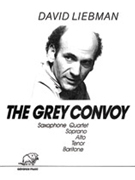 The Grey Convoy [4 Saxophones SATBar] by Liebman David for Conductor Score and Parts