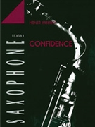 Confidence [4 Saxophones SATBar/AATBar/SAABar/AAABar] by Wilberny Heiner for Conductor Score and Parts