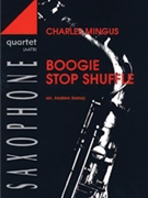 Boogie Stop Shuffle [4 Saxophones AATBar] by Mingus Charles - Homzy Andrew - for Conductor Score and Parts