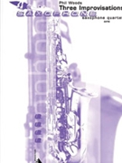 3 Improvisations For Sax Quartet by Woods Phil for Saxophone Quartet