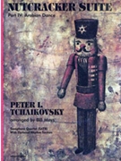 Nutcracker Suite Part IV: Arabian Dance [4 Saxophones SATBar & Piano Bass & Percussion Ad Lib] by Tchaikovsky Pyotr Ilyich - Mays Bill - for Conductor Score and Parts