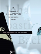 Triosonate II in C Moll BWV 526 [3 Saxophones SABar/SAT & Cello Ad Lib] by Bach Johann Sebastian - Olaf Muhlenhardt - for Conductor Score and Parts