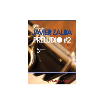 Preludio #2 by Zalba Javier for Clarinet Solo