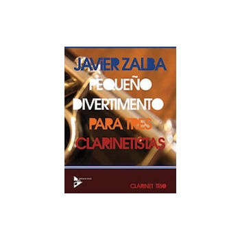 Pequeno Divertimento Para Tres Clarineti by Zalba Javier for Bb Clarinet