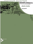Asymetric Miniatures by Ciesla Alexis for Clarinet Quartet