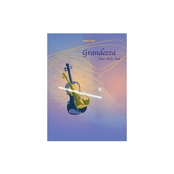 Grandezza by Piper Hauke for Instrument Trio