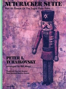 Nutcracker Suite Part III: Dance of the Sugar Plum Fairy [4 Clarinets (Flute/Clarinet Clarinet Cl by Tchaikovsky Pyotr Ilyich - Mays Bill - for Conductor Score and Parts