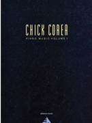 Chick Corea: Piano Music Volume 1 [Piano] by Chick Corea for Book