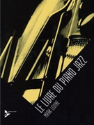 Le Livre Du Piano Jazz [Keyboard/Piano] by for Book