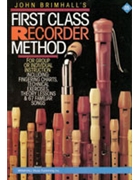 First Class Recorder Method by Brimhall John for Soprano Re