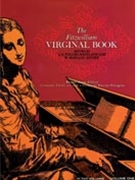 Fitzwilliam Virginal Book Volume 1 by Maitlan J A Fuller - Maitland and Squire - for Harpsichord