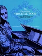 Fitzwilliam Virginal Book Volume 2 by Maitlan J A Fuller - Maitland and Squire - for Harpsichord