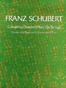 Chamber Music For Strings Complete by Schubert - Mandyczewski E and J - for Full Score
