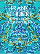 Shorter Works For Pianoforte Solo by Schubert for Piano