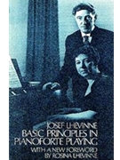 Basic Principles In Pianoforte Playing by Lhevinne for Text