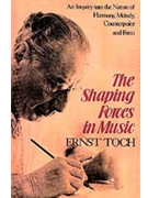 The Shaping Forces in Music by Toch Ernst for Book
