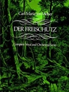 Der Freischutz by Weber for Full Score