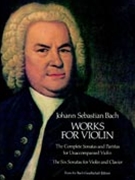 Works For Violin by Bach Johann Sebastian for Violin Sol