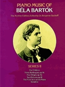 Piano Music Of Bela Bartok Series 2 by Bartok Bela - Suchoff - for Piano