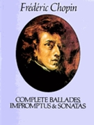 Ballades Impromptus & Sonatas Complete by Chopin Frederic - Mikuli - for Piano
