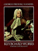 Keyboard Works For Solo Instruments by Handel George Frideric - Chrysander Friedrich - for Piano