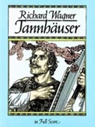 Tannhauser by Wagner for Full Score
