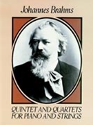 Quintet & Quartets For Piano & Strings by Brahms Johannes for Full Score