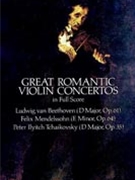 Great Romantic Violin Concertos by Beethoven and Mendelssohn for Full Score
