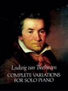 Complete Variations For Solo Piano by Beethoven Ludwig van for Piano