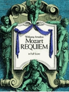 Requiem KV 626 by Mozart Wolfgang Amadeus for Full Score