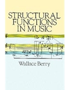 Structural Functions In Music by Berry for Text