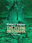 Flying Dutchman by Wagner - Weingartner F - for Full Score