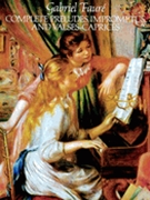 Preludes Impromptus & Valses-Caprices Complete by Faure for Piano