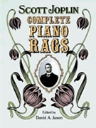 Piano Rags Complete by Joplin for Piano