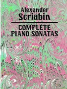 Sonatas Complete Russian Edition 1964 by Scriabin Alexander for Piano