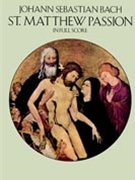 St Matthew Passion by Bach Johann Sebastian - Rietz Julius - for Full Score