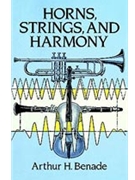 Horns Strings and Harmony by Benade Arthur H for Book