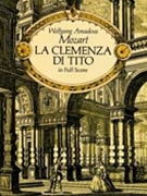 La Clemenza di Tito [Voice] by Mozart Wolfgang Amadeus for Full Score