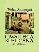 Cavalleria Rusticana by Mascagni Pietro for Full Score