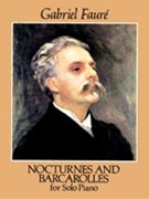 Nocturnes & Barcarolles by Faure for Piano