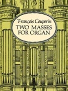 Two Masses For Organ by Couperin Francois for Organ