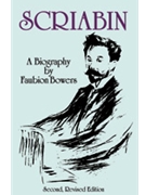 Scriabin: A Biography by Bowers Faubion for Book