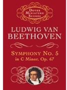 Symphony #5 C Minor Opus 67 by Beethoven Ludwig van for Mini Score