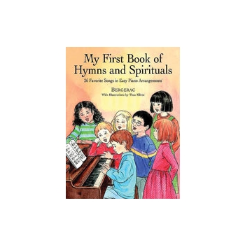 My First Book Of Hymns & Spirituals by - Bergerac - for Piano