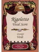 Rigoletto by Verdi Giuseppe for Opera Voc