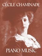 Piano Music by Chaminade Cecile for Piano