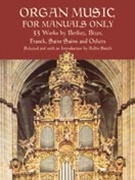 Organ Music For Manuals Only for Organ