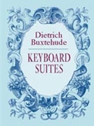 Keyboard Suites by Buxtehude Dietrich for Harpsichord