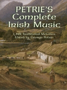 Petrie's Complete Irish Music by Petrie George for Penny Whistle